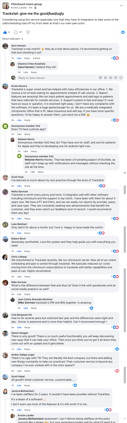 First half of a thread in the Chirotouch Users group titled "Trackstat: give me the good/bad/ugly". Owners report fewer inbound calls because patients text for appointments, reports by provider and payor, moving online scheduling and paperwork off ChiroTouch subscriptions at lower cost, and fast support. Melanie Norris notes a staff app and an Apple patient app with Android in development.